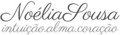 NOÉLIA SOUSA INTUIÇÃO.ALMA.CORAÇÃO