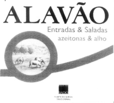 ALAVÃO ENTRADAS & SALADAS AZEITONAS & ALHO
