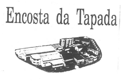 ENCOSTA DA TAPADA