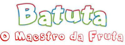 BATUTA O MAESTRO DA FRUTA