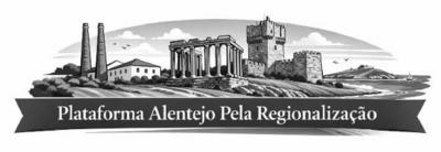 PLATAFORMA ALENTEJO PELA REGIONALIZAÇÃO