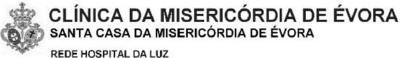 CLÍNICA DA MISERICÓRDIA DE ÉVORA SANTA CASA DA MISERICÓRDIA DE ÉVORA REDE HOSPITAL DA LUZ