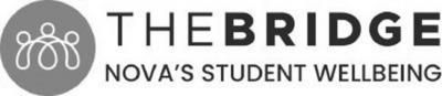 THE BRIDGE - NOVA'S STUDENT WELLBEING