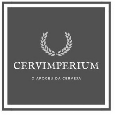 CERVIMPERIUM O APOGEU DA CERVEJA