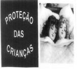PROTEÇÃO DAS CRIANÇAS