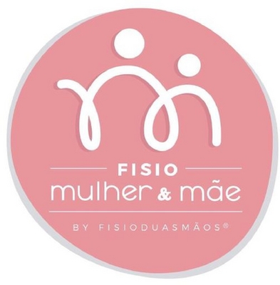 FISIO MULHER & MAE BY FISIODUASMÃOS