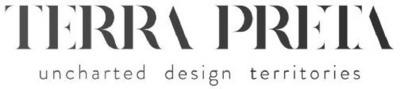 TERRA PRETA - UNCHARTED DESIGN TERRITORIES
