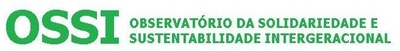 OSSI OBSERVATÓRIO DA SOLIDARIEDADE E SUSTENTABILIDADE INTERGERACIONAL