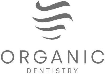 ORGANIC DENTISTRY