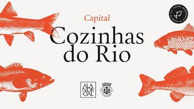 ALANDROAL CAPITAL COZINHAS DO RIO VILA DO ALANDROAL MOSTRA GASTRONÓMICA DO PEIXE DO RIO