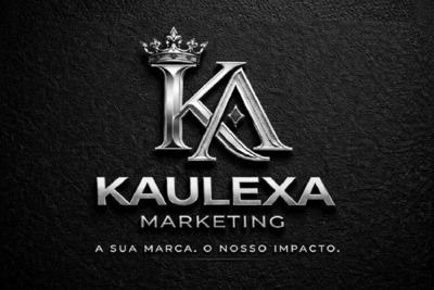 KA KAULEXA MARKETING A SUA MARCA. O NOSSO IMPACTO.