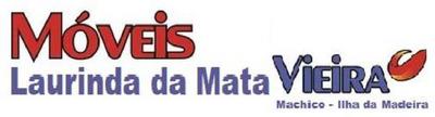 MÓVEIS LAURINDA DA MATA VIEIRA - MACHICO- ILHA DA MADEIRA