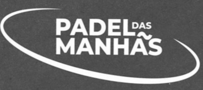 PADEL DAS MANHÃS