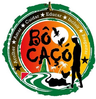 BÔ CAÇÓ, ACONHER, AMAR, CUIDAR, EDUCAR, INCLUIR, RESPEITAR.