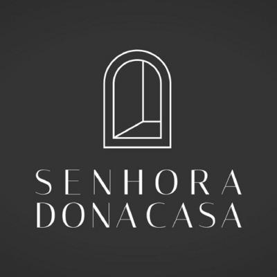 SENHORA DONA CASA