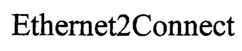 ETHERNET2CONNECT