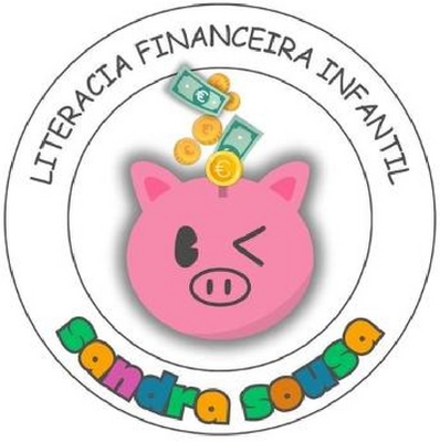 SANDRA SOUSA - LITERACIA FINANCEIRA INFANTIL