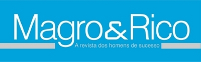 MAGRO & RICO - A REVISTA DOS HOMENS DE SUCESSO