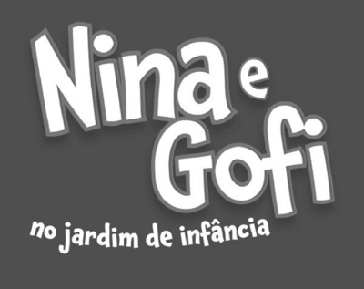 NINA E GOFI NO JARDIM DE INFÂNCIA