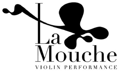 LA MOUCHE VIOLIN PERFORMANCE
