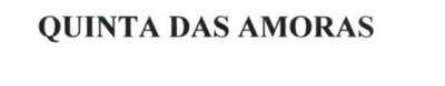 QUINTA DAS AMORAS