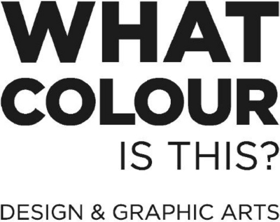 WHAT COLOUR IS THIS? DESIGN & GRAPHIC ARTS