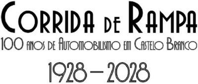 CORRIDA DE RAMPA 100 ANOS DE AUTOMOBILISMO EM CASTELO BRANCO 1928-2028