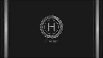 HORO TIPS