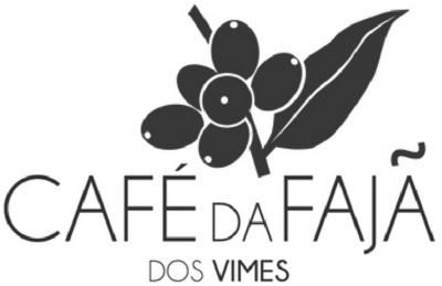 CAFÉ DA FAJÃ DOS VIMES