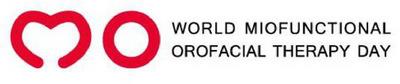 M O WORLD MIOFUNCTIONAL OROFACIAL THERAPY DAY