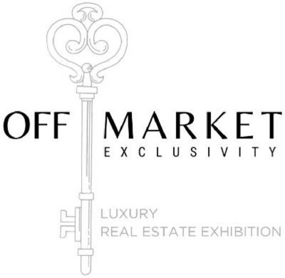 OFF MARKET EXCLUSIVITY LUXURY REAL ESTATE EXHIBITION