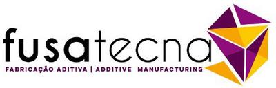 FUSATECNA FABRICAÇÃO ADITIVA ADDITIVE MANUFACTURING