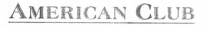 AMERICAN CLUB