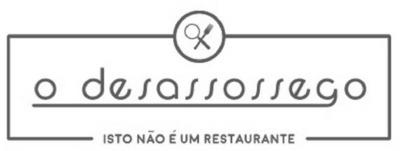 O DESASSOSSEGO ISTO NÃO É UM RESTAURANTE