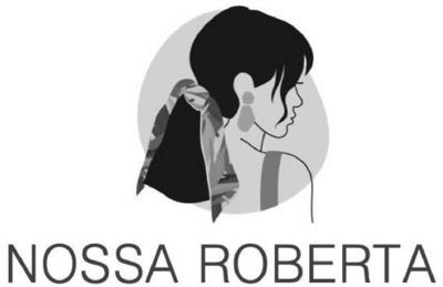 NOSSA ROBERTA