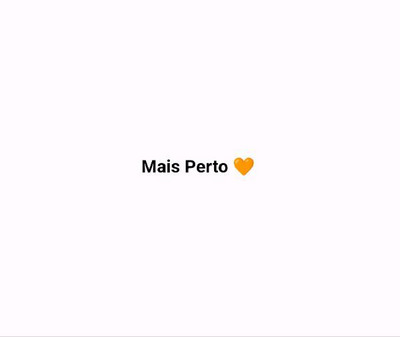 MAIS PERTO