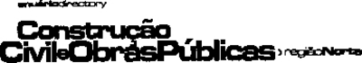 CONSTRUÇÃO CIVIL E OBRAS PÚBLICAS ANUÁRIODIRECTORY REGIÃONORTE
