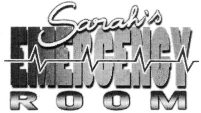SARAH'S EMERGENCY ROOM