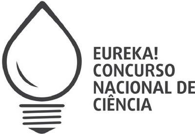 EUREKA! CONCURSO NACIONAL DE CIÊNCIA