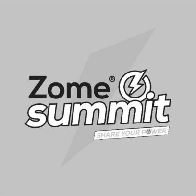 ZOME SUMMIT SHARE YOUR POWER