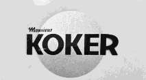 MONSIEUR KOKER