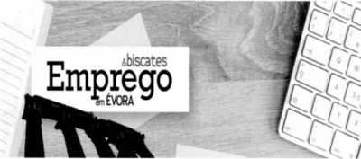 EMPREGO & BISCATES EM ÉVORA