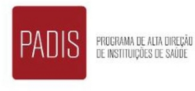 PADIS PROGRAMA DE ALTA DIREÇÃO DE INSTITUIÇÕES DE SAÚDE