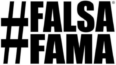 FALSA FAMA