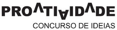PROATIVIDADE CONCURSO DE IDEIAS