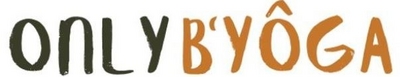 ONLY B'YÔGA