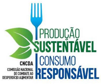 CNCDA;COMISSÃO NACIONAL DE COMBATE AO DESPERDÍCIO ALIMENTAR;PRODUÇÃO SUSTENTÁVEL;CONSUMO RESPONSÁVEL
