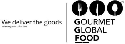GOURMET GLOBAL FOOD WE DELIVER THE GOODS SÓ ENTREGAMOS COISAS BOAS
