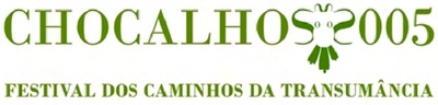 CHOCALHOS - FESTIVAL DOS CAMINHOS DA TRANSUMÂNCIA