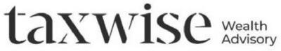 TAXWISE WEALTH ADVISORY